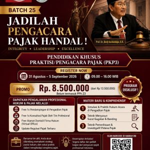 [2026] PROGRAM PENDIDIKAN KHUSUS PRAKTISI/PENGACARA PAJAK (PKP3) BATCH 25, 31 AGUSTUS-5 SEPTEMBER 2026 (ONLINE)
