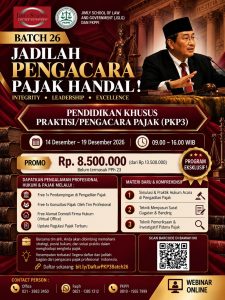 [2026] PROGRAM PENDIDIKAN KHUSUS PRAKTISI/PENGACARA PAJAK (PKP3) BATCH 26, 14-19 DESEMBER 2026 (ONLINE)