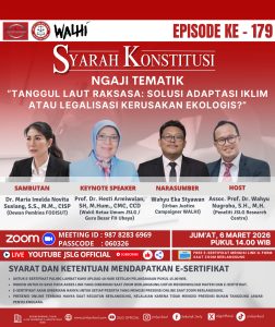 SYARAH KONSITUSI [179] NGAJI TEMATIK TANGGUL LAUT RAKSASA: SOLUSI ADAPTASI IKLIM ATAU LEGALISASI KERUSAKAN EKOLOGIS?