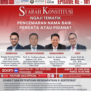 SYARAH KONSTITUSI [181] NGAJI TEMATIK PENCEMARAN NAMA BAIK: PERDATA ATAU PIDANA?