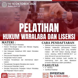 PELATIHAN HUKUM WARALABA DAN LISENSI BATCH 01 (14-16 OKTOBER 2026)
